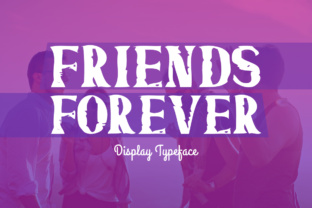 Friends Forever: A Versatile Display Typeface for Editorial Design