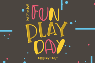 Fun Play Day Font for Vibrant Brand Campaigns