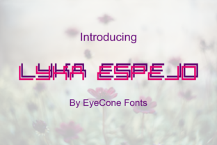 Lyka Family: A Font That Speaks Volumes in Your Campaigns